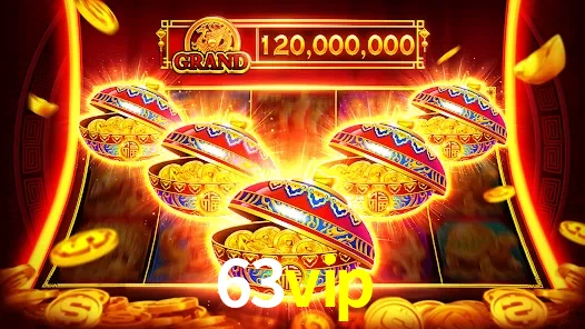 App 63vip slots mobile